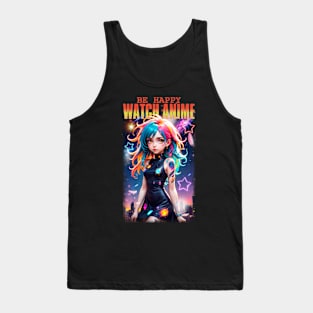 Be Happy Watch Anime Tank Top